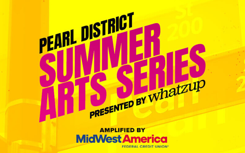 Pearl District Summer Arts Series